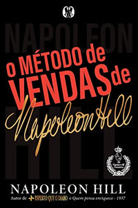 O Método de Vendas de Napoleon Hill 