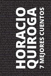 7 mejores cuentos de Horacio Quiroga 