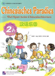 Chinesisches Paradies vol.2A - Arbeitsbuch 