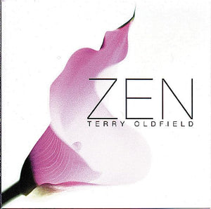 Terry Oldfield - Zen 