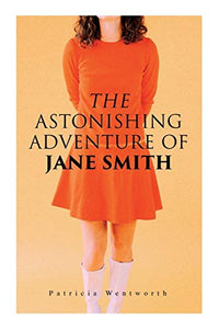 The Astonishing Adventure of Jane Smith 