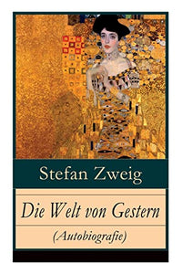 Die Welt von Gestern (Autobiografie) 