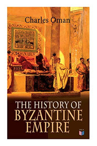 The History of Byzantine Empire 