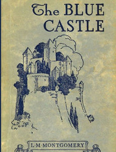 The Blue Castle 