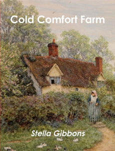 Cold Comfort Farm 