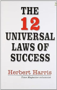 The 12 Universal Laws of Success 