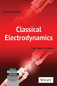 CLASSICAL ELECTRODYNAMICS, 3RD ED 