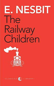 Railway Children (Award Essential Classics) 