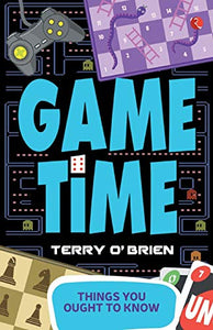 Things You Ought to Know- Game Time 