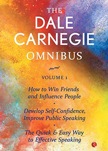 THE DALE CARNEGIE OMNIBUS VOLUME 1 