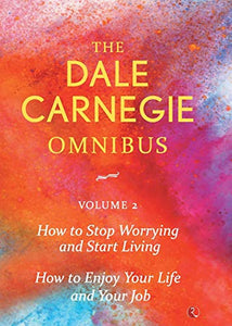 THE DALE CARNEGIE OMNIBUS VOLUME 2 