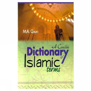 Concise Dictionary of Islamic Terms 