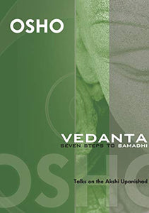 Vedanta - Seven Steps to Samadhi 