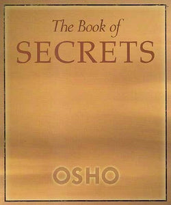 The Book of Secrets: 112 Keys To The Mystery Within 