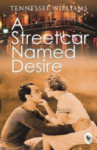 A Streetcar Named Desire 