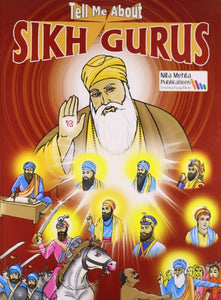 Tell Me About Sikh Gurus 