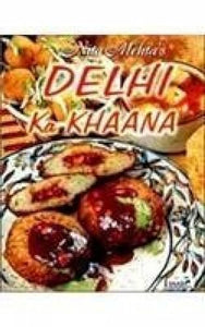 Delhi Ka Khaana 