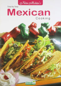 Step By Step Mexican Cooking 