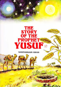 The Story of the Prophet Yusuf 