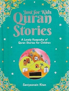 Just for Kids Quran Stories 