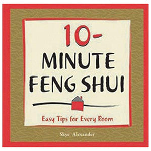 10 - Minute Feng Shui 