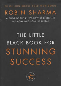 Little Black Book for Stunning Success + Tools for Action Mastery 