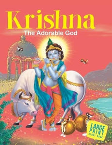 Krishna the Adorable God 