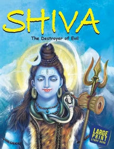 Shiva the Destroyer of Evil 