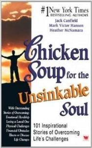 Chicken Soup for the Unsinkable Soul 