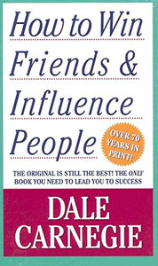 [(How to Win Friends and Influence People * *)] [by: Dale Carnegie] 