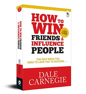 How To Win Friends & Influence People 