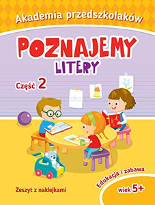 Akademia przedszkolaka Poznajemy litery Część 2 