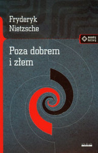 Poza dobrem i złem (MEANDRY KULTURY) 