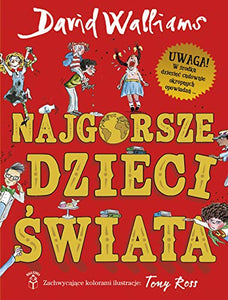 Najgorsze dzieci swiata 