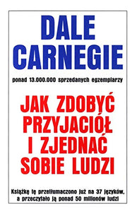 Jak zdobyc przyjaciol i zjednac sobie ludzi 