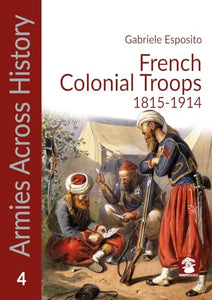 French Colonial Troops, 1815-1914 