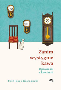 Zanim wystygnie kawa Opowieści z kawiarni 