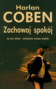 Zachowaj spokój 