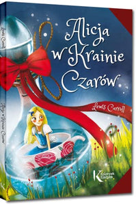 Alicja w Krainie Czarów (Polish Edition) 