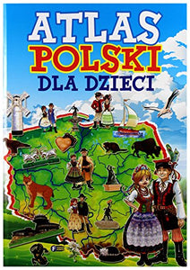 Atlas Polski dla dzieci (twarda) [KSIĄĹťKA] 