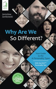 Why Are We So Different? Your Guide to the 16 Personality Types 