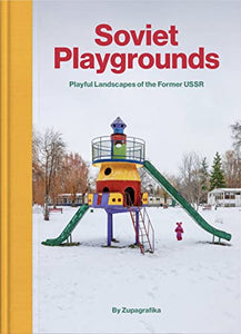 Soviet Playgrounds 