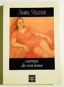 Cuentos de Eva Luna (Plaza & Janes/literaria) (Spanish Edition) 