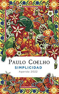 Simplicidad (Agenda Coelho 2022) (Productos Papelería Paulo Coelho) 