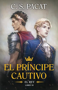 El Principe Cautivo. El Rey 