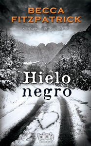 Hielo negro / Black Ice 