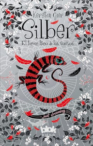 Silber. El tercer libro de los sueños  /  Silber 3. The Third Book of Dreams 