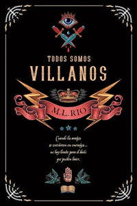 Todos Somos Villanos 