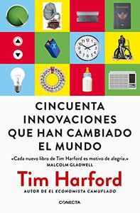 Cincuenta innovaciones que han cambiado el mundo / Fifty Inventions That Shaped the Modern Economy 