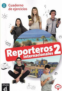 Reporteros internacionales 2 - Cuaderno de ejercicios + audio download. A1/A2 